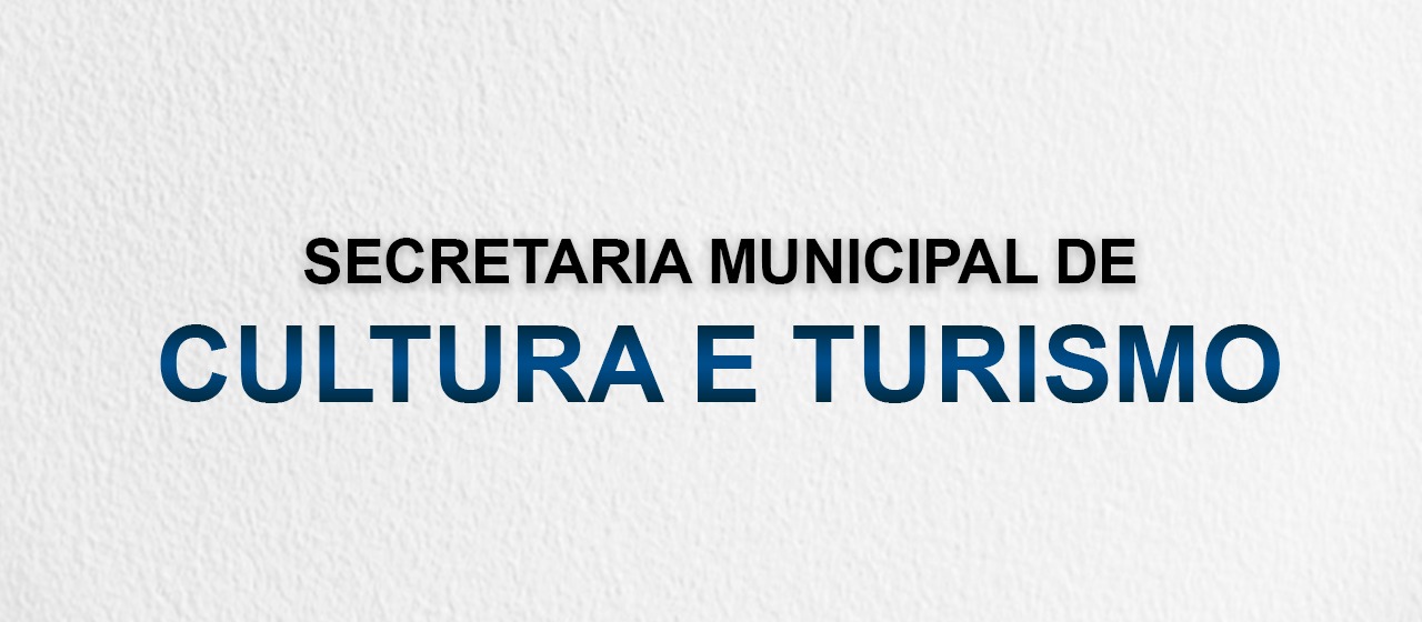 Secretaria Municipal de Cultura e Turismo